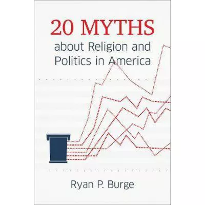 20 Myths about Religion &amp; Politics in America