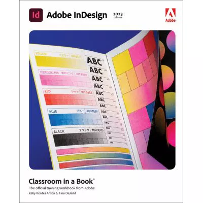 Adobe Indesign Classroom in a Book (2023 Release)