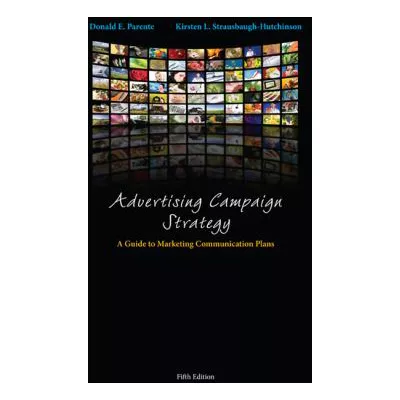 Advertising Campaign Strategy: A Guide to Marketing Communication Plans