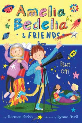 AMELIA BEDELIA BLAST OFF