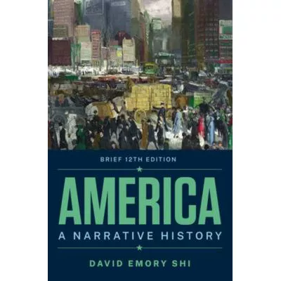 America: A Narrative History