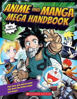ANIME AND MANGA MEGA HANDBOOK
