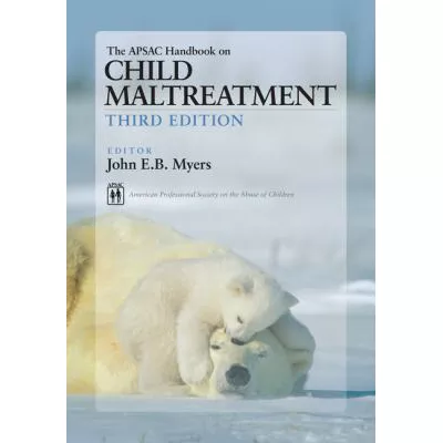APSAC Handbook on Child Maltreatment