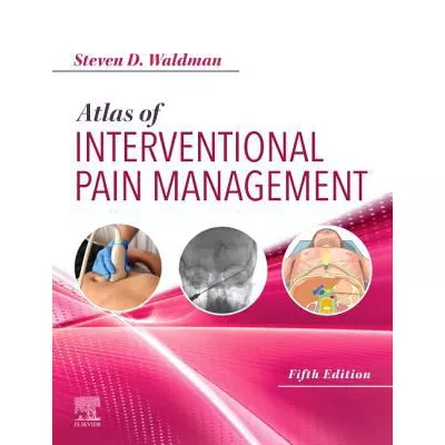 Atlas of Interventional Pain Management E-Book