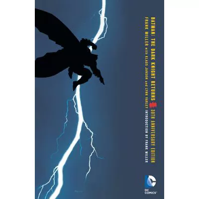 Batman: the Dark Knight Returns (30th Anniversary Ed)