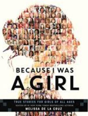 BECAUSE I WAS A GIRL