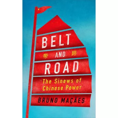 Belt and Road : A Chinese World Order