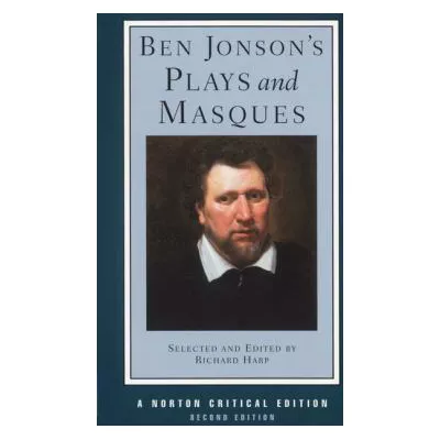Ben Jonson's Plays &amp; Masques