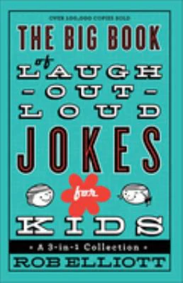 Big Book of Laugh Out Loud Jokes