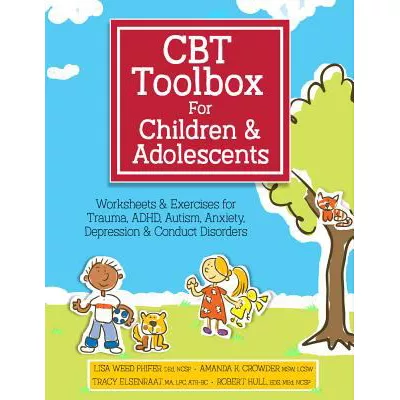 CBT Toolbox for Children &amp; Adolescents