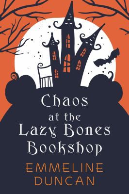 CHAOS AT THE LAZY BONES BOOKSH
