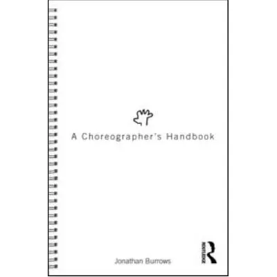 Choreographer's Handbook