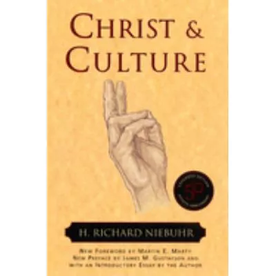 Christ &amp; Culture with 2001 Copyright (Exp 50th Anniv)
