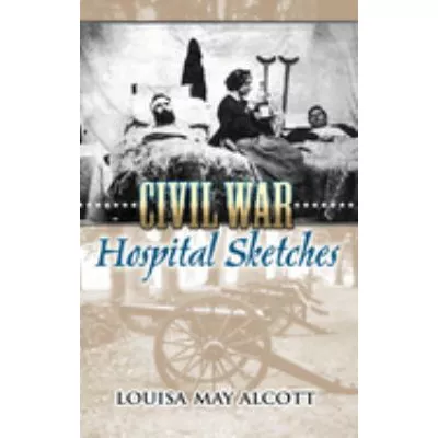 Civil War Hospital Sketches