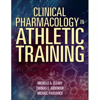 Clinical Pharmacology in Athletic Training