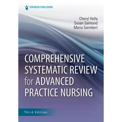 Comprehensive Systematic Review for Advanced Practice Nursing, Third Edition