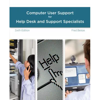 Computer User Support for Help Desk & Support Specialists