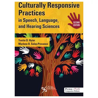 Culturally Responsive Practices in Speech, Language & Hearing Sciences