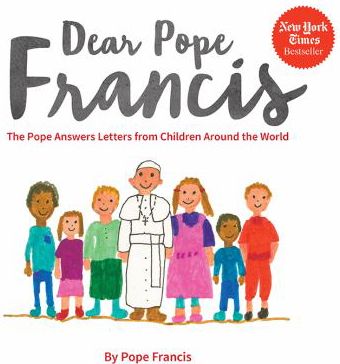 DEAR POPE FRANCIS