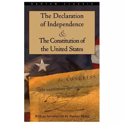 Declaration of Independence &amp; Constitution of US