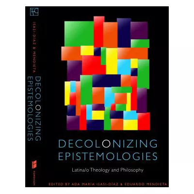 Decolonizing Epistemologies