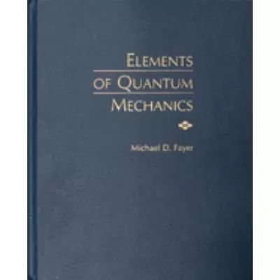 Elements of Quantum Mechanics