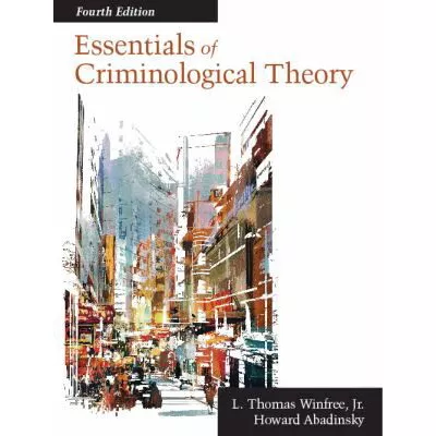 Essentials of Criminological Theory