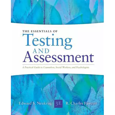 Essentials of Testing and Assessment : A Practical Guide for Counselors, Social Workers, and Psychologists, Enhanced