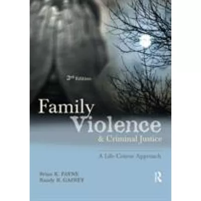 Family Violence & Criminal Justice