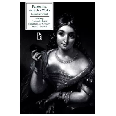 Fantomina &amp; Other Works
