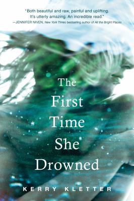 FIRST TIME SHE DROWNED