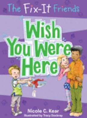 FIX IT FRIENDS WISH YOU WERE