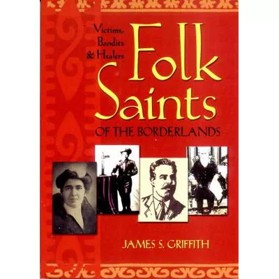Folk Saints of the Borderlands