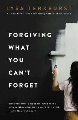 FORGIVING WHAT YOU CANT FORGET