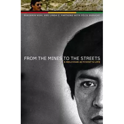 From the Mines to the Streets