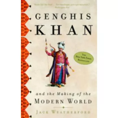 Genghis Khan &amp; Making of the Modern World
