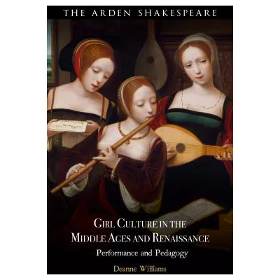 Girl Culture in the Middle Ages and Renaissance