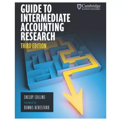 Guide to Intermediate Accounting Research, 3e