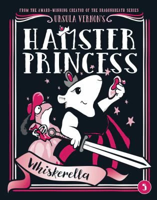 HAMSTER PRINCESS WHISKERELLA