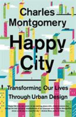 HAPPY CITY TRANSFORMING OUR L
