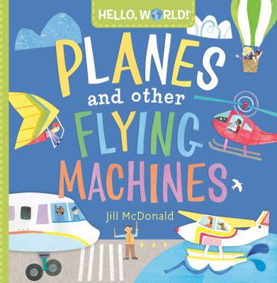 HELLO, WORLD! PLANES AND OTHER