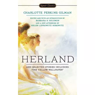 Herland &amp; Selected Stories