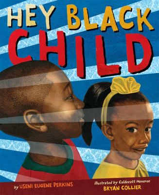 HEY BLACK CHILD