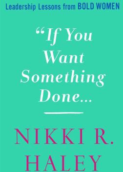 IF YOU WANT SOMETHING DONE LEA