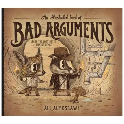 Illustrated Book of Bad Arguments