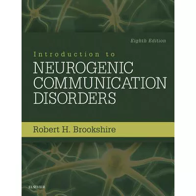 Introduction to Neurogenic Communication Disorders
