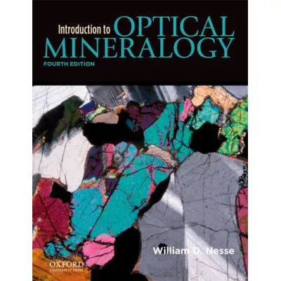 Introduction to Optical Mineralogy