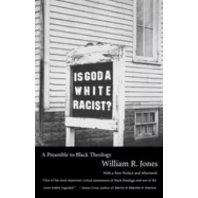 Is God a White Racist?