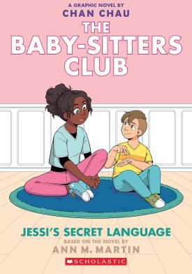 Jessi's Secret Language (The Baby-sitters Club Graphic Novel #12): A Graphix Book (Adapted edition)