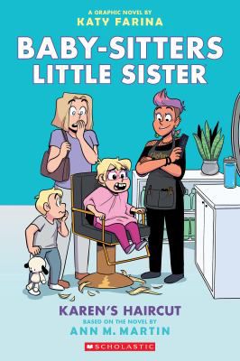 Karen's Haircut: A Graphic Novel (Baby-sitters Little Sister #7)